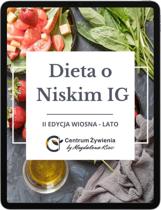 Gotowa Dieta o Niskim IG – II Edycja Wiosenno-Letnia + - GRATIS! RATUNKOWY  5 – DNIOWY JADŁOSPIS Z GOTOWCÓW